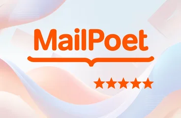 MailPoet Review: The WordPress-Native Newsletter Plugin That Keeps Everything In-House