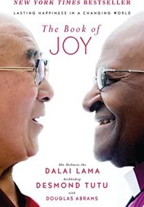 The Book of Joy by the Dalai Lama and Desmond Tutu