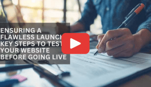 Ensuring a Flawless Launch: Key Steps to Test Your Website Before Going Live